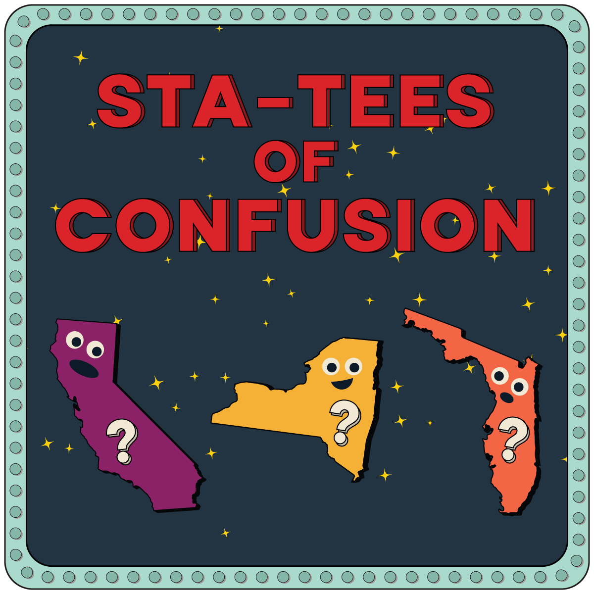 Comet Tees category image for Sta-tees of Confusion (States of Confusion)