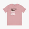 Front view of a Coffee First t-shirt in Orchid